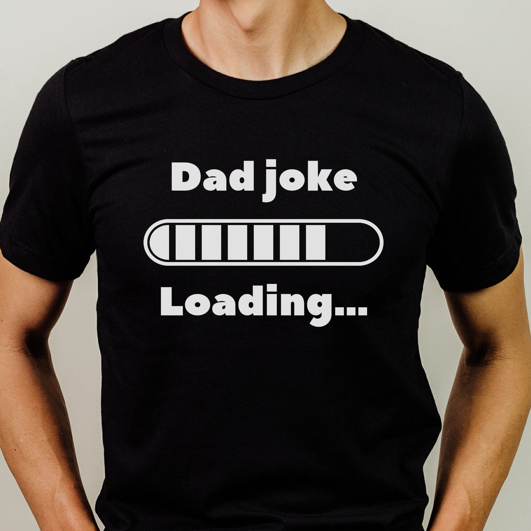 Dad Joke Loading T-Shirt